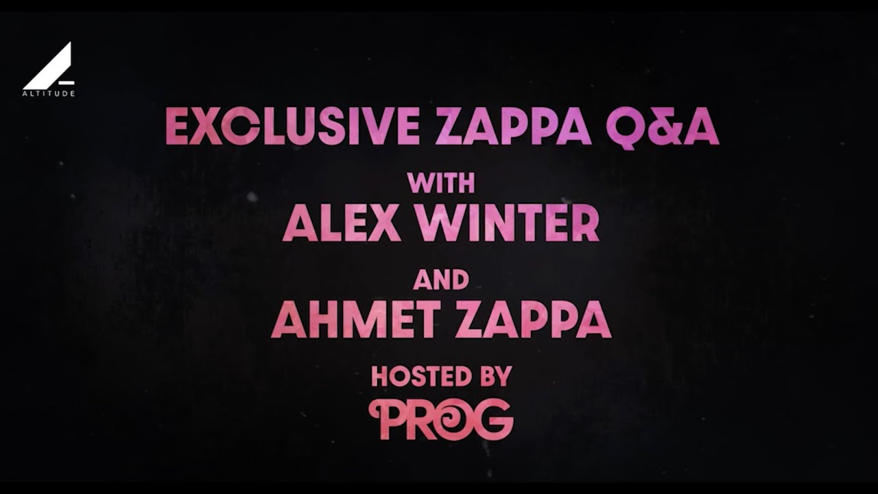 ZAPPA Documentary - Q&A with Alex Winter and Ahmet Zappa | Prog Magazine - YouTube