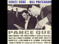 Daniel Darc / Bill Pritchard - Pigalle On Tuesday Is Charming
