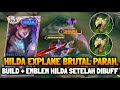 Hilda Explane Brutal Damage🔥 Hilda Buff Build & Emblem ~ Hilda Gameplay ~ Mobile Legends