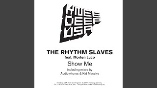 Show Me (Kid Massive Mix) (feat. Morten Luco)