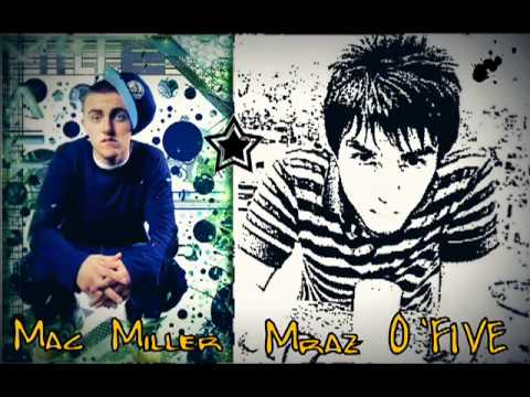 Mraz O'Five - KoolAid Frozen Pizza [Mac Miller Song]  [2013]