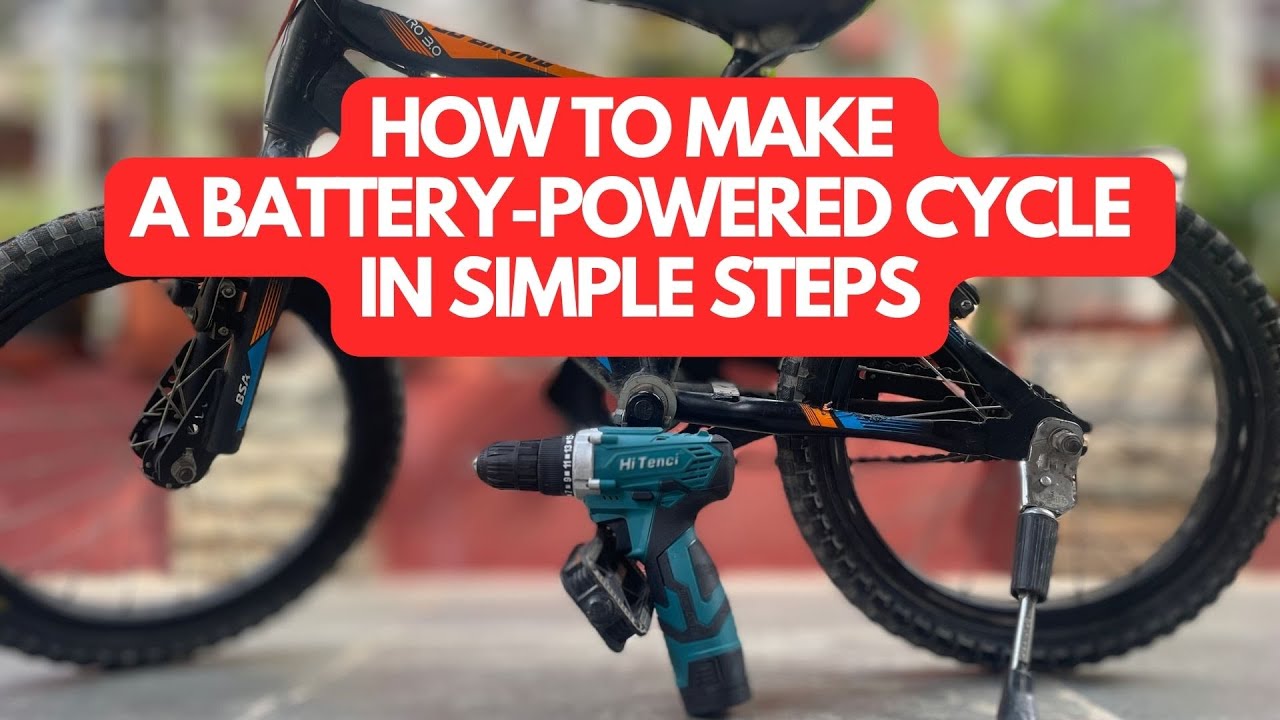 Grade-1 student converts his cycle to battery powered using cordless drill
