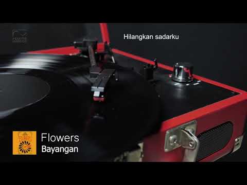 Flowers - Bayangan | Official Audio
