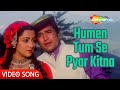 Humen Tum Se Pyar Kitna Kudrat 1981 Rajesh Khanna Hema Malini Kishore Kumar Hit Songs