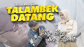 Download lagu Bigheru Ft. Sri Fayola - Talambek Datang (Offiical ) mp3 Download lagu Bigheru Ft. Sri Fayola - Talambek Datang (Offiical ) mp3