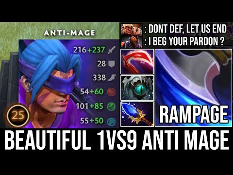 The Most Beautiful 1Vs9 Rampage Anti-Mage | Ultimate Monster 9Items Carry Deleted Pro Warlord DotA 2