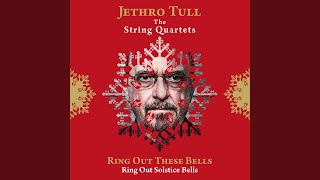 Ring Out These Bells (Ring Out, Solstice Bells)