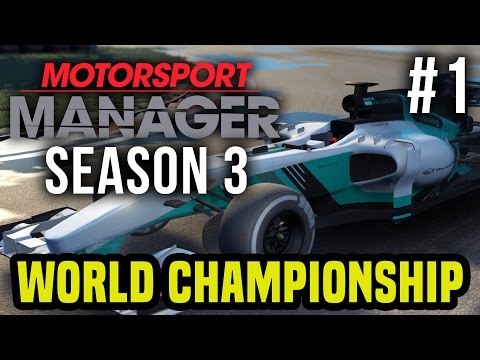 Motorsport Manager Season 3 Gameplay Walkthrough - LIVE - World Motorsport Championship #1