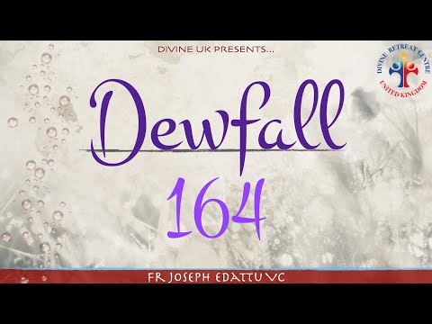 Dewfall 164 - "You have spoken harsh words against me"