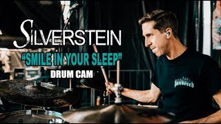 Silverstein | Smile In Your Sleep | Drum Cam (LIVE)