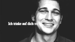 Ich trinke auf dich mein Freund.