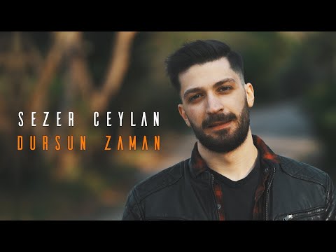 Sezer Ceylan - Dursun Zaman (Official Video)