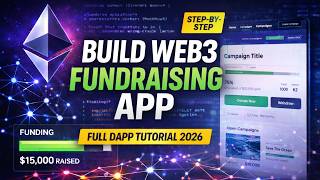 Build & Deploy a Decentralized Fundraising Platform on Blockchain | Full Web3 DApp Tutorial 2026