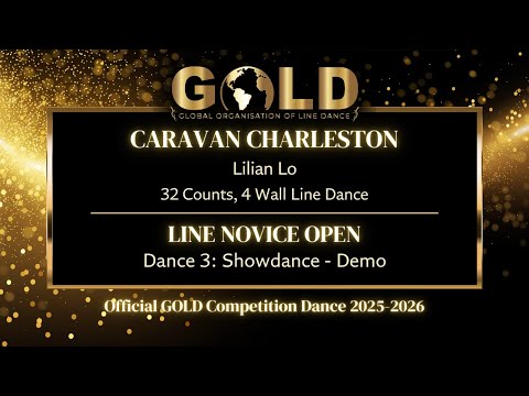 GOLD 2025 Line Novice Open - Dance 3: Showdance "Caravan Charleston" - Demo with music