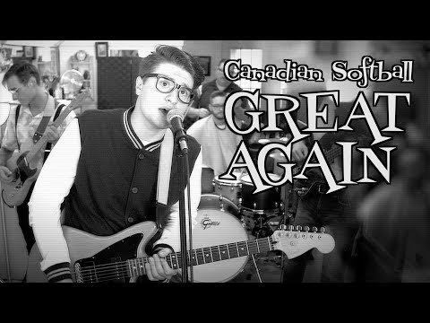 Canadian Softball - Great Again [Official Video]