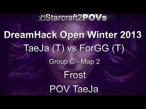 SC2 HotS - DreamHack Winter 2013 - TaeJa vs ForGG - Group C - Map 2 - Frost - TaeJa