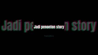 Download lagu Story WA ' Jadi penonton story ' mp3