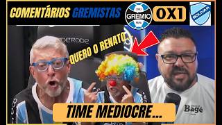 VEJA OS COMENTÁRIOS do FARID e do BAGÉ - COMENTÁRIOS GREMISTAS - GRÊMIO X BOLIVAR