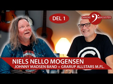 Danske Bassister - Niels Nello Mogensen - Del 1