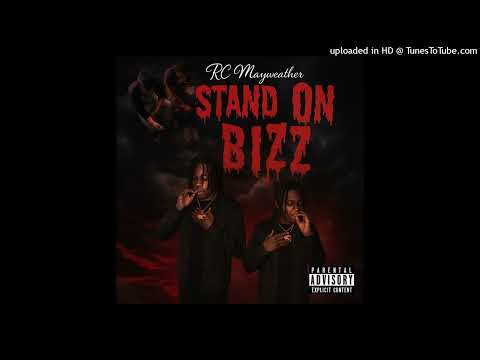 Rc Mayweather - Stand on bizz