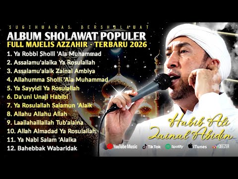 FULL ALBUM SUGIHWARAS BERSHOLAWAT | HABIB ALI ZAINAL ABIDIN ft MAJELIS AZZAHIR - TERBARU 2026