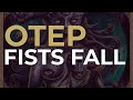 Otep - Fists Fall (Official Audio)