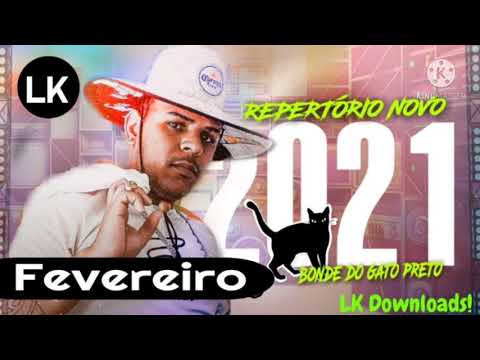 BONDE DO GATO PRETO FEVEREIRO 2021 LK DOWNLOADS