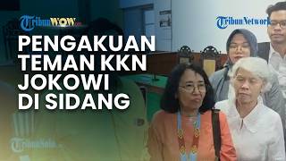 Pengakuan Teman KKN Jokowi di Boyolali saat Bersaksi di Sidang, Sebut Presiden ke-7 Dipanggil 'Jack'