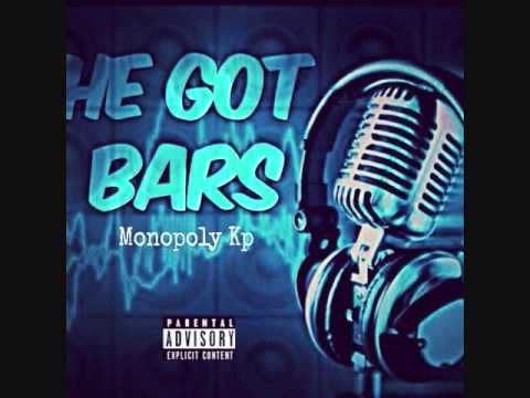 Monopoly Kp - He Got Bars