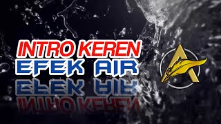 Download lagu INTRO KEREN || EFEK AIR #kinemaster tutorial mp3 Download lagu INTRO KEREN || EFEK AIR #kinemaster tutorial mp3