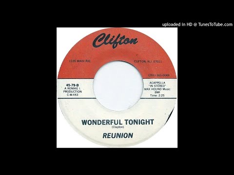 Reunion  - Wonderful Tonight [acappella 1987]