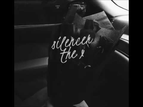 SILENCER-THE X