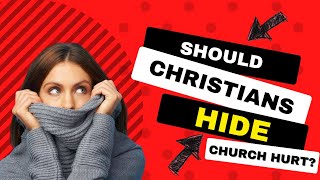 When Hiding Hurts: Church Hurt, Spiritual Abuse, &amp; the Importance of Speaking Out!