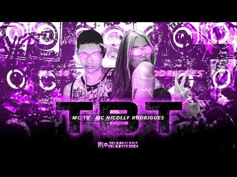 🔵 MC 10G E MC NICCOLE RODRIGUES- TBT
