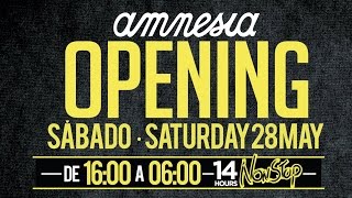 Amnesia Opening Party  Amnesia Ibiza 2016