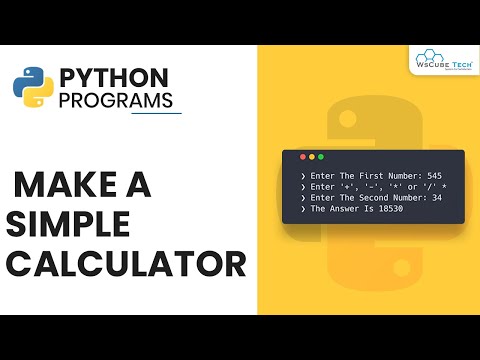 Learn Python Program to Make a Simple Calculator | Complete Tutorial ...