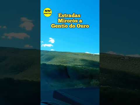 Estradas Mirorós ea Gentio do Ouro