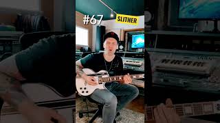 #67 - SLITHER. My favourite Metallica riffs playthrough.