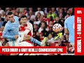 Arsenal 1-0 Man City: Peter Drury and Gary Neville Commentary. Saliba pockets Haaland.