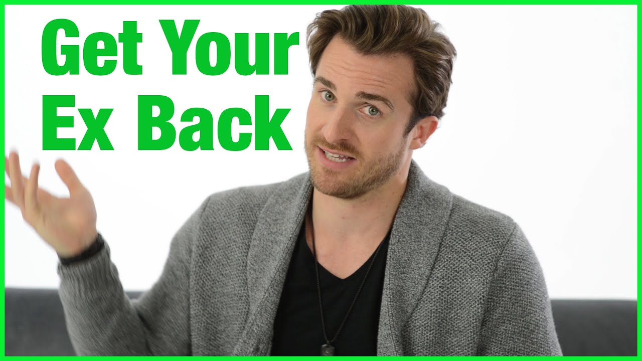 What do I tell my ex to get him back with me?