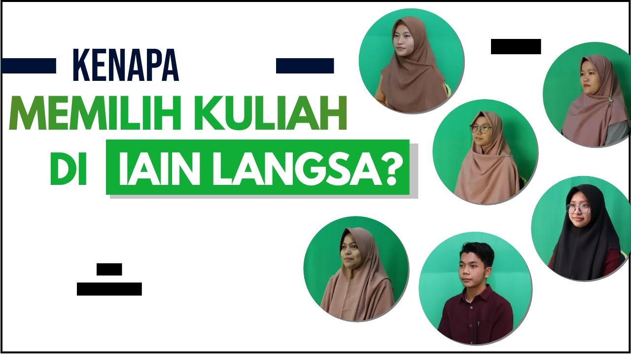Mengapa Memilih Kuliah di IAIN Langsa