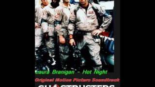 Laura Branigan- Hot Night- Ghostbusters Original Motion Picture Soundtrack (1984)