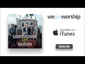 Rend Collective - My Lighthouse (Live) 
