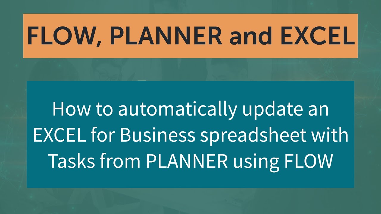 Automatically update EXCEL from PLANNER using FLOW