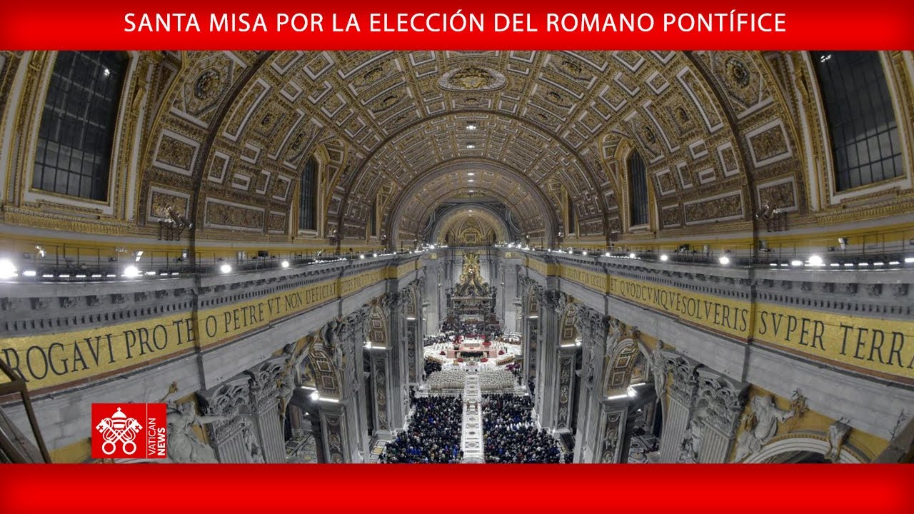 Santa Misa por la elección del Romano Pontífice