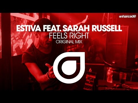 Estiva feat. Sarah Russell - Feels Right (Original Mix) [OUT NOW]