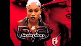 Eve - You Ain't Gettin None