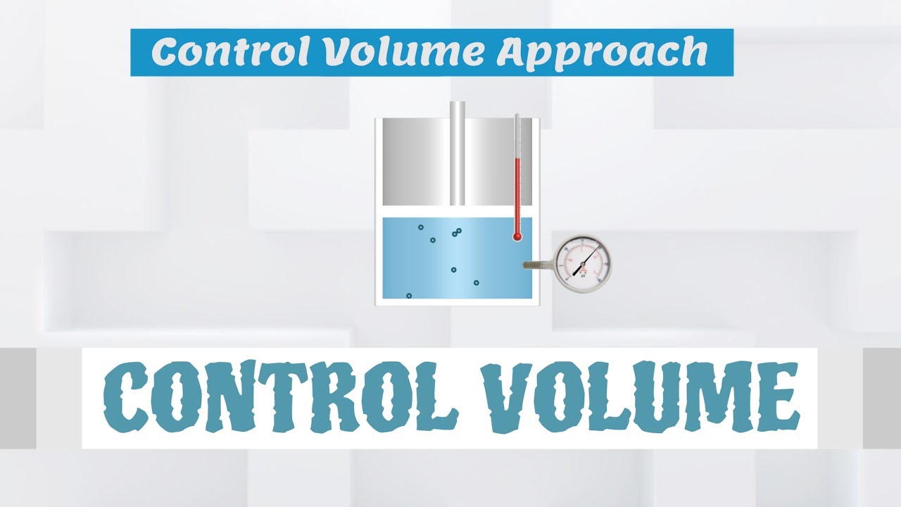 System Approach and Control Volume Approach [Fluid Mechanics]