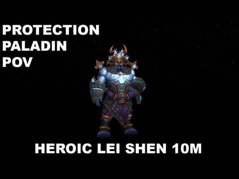 Heroic Lei Shen 10M - Protection Paladin PoV
