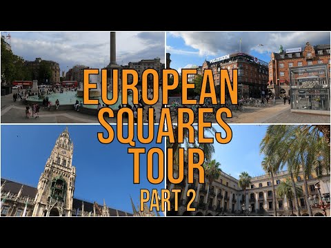 European Squares Travel Highlights (Part 2) | Iconic City Squares Across Europe